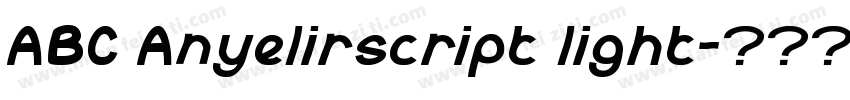 ABC Anyelirscript light字体转换
